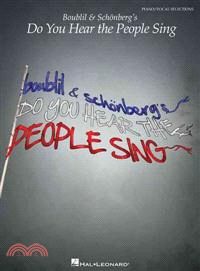 Boublil & Schonberg's Do You Hear the People Sing—Piano / Vocal Selections