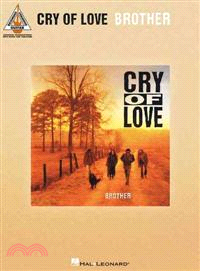 Cry of Love—Brother