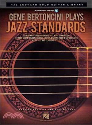 Gene Bertoncini Plays Jazz Standards