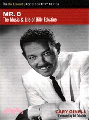 Mr. B ─ The Life and Music of Billy Eckstine