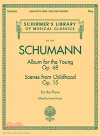 Schumann ─ Album for the Young Scenes from Childhood