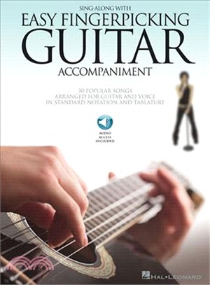 Sing Along With Easy Fingerpicking Guitar Accompaniment ― 30 Popular Songs Arranged for Guitar and Voice in Standard Notation and Tablature