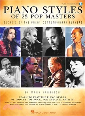 Piano Styles of 23 Pop Masters ─ Secrets of the Great Contemporary Players