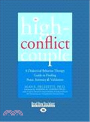 The High-conflict Couple ― Dialectical Behavior Therapy Guide to Finding Peace, Intimacy: Easyread Large Edition