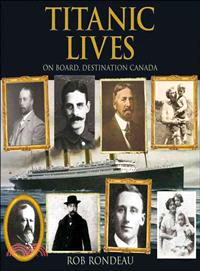 Titanic Lives ― On Board, Destination Canada