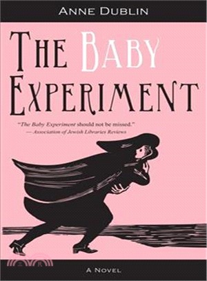 The Baby Experiment—A Novel