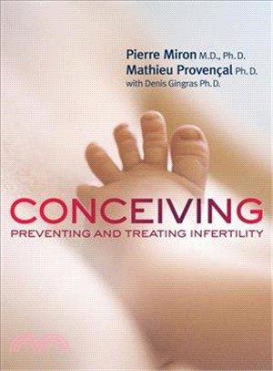 Conceiving ― Preventing and Treating Infertility