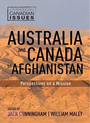 Australia and Canada in Afghanistan ― Perspectives on a Mission