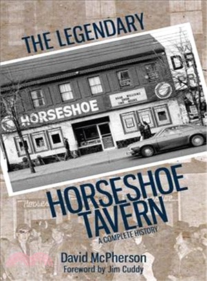 The Legendary Horseshoe Tavern ─ A Complete History