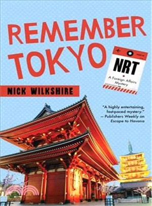 Remember Tokyo ― A Foreign Affairs Mystery