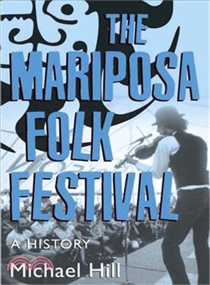 The Mariposa Folk Festival ― A History