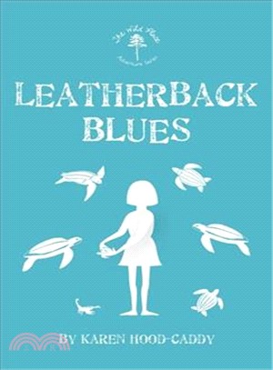 Leatherback Blues ─ The Wild Place Adventure Series