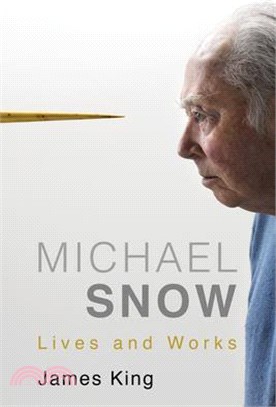 Michael Snow ― Lives and Works