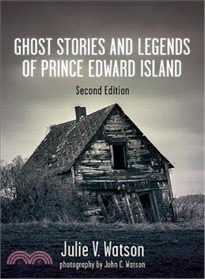 Ghost Stories and Legends of Prince Edward Island