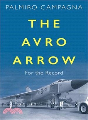 The Avro Arrow ― For the Record