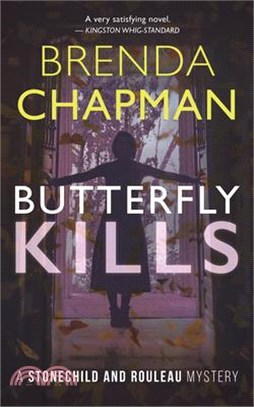 Butterfly Kills: A Stonechild and Rouleau Mystery