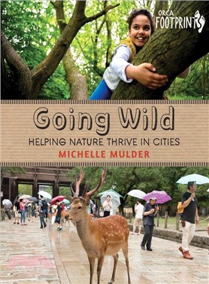 Going Wild ─ Helping Nature Thrive in Cities