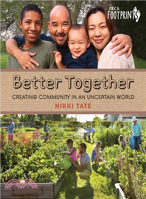 Better Together ─ Creating Community in an Uncertain World