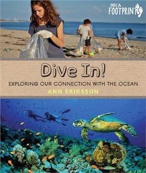 Dive In! ― Exploring Our Connection With the Ocean