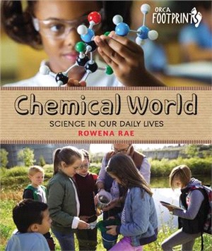 Chemical World ― Science in Our Daily Lives