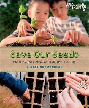 Save Our Seeds: Protecting Plants for the Future