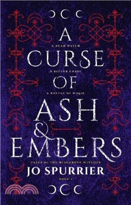 A Curse Of Ash And Embers: Book #1 The Blackbone Witches