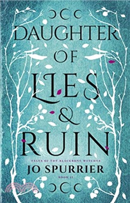Daughter Of Lies And Ruin: Book #2 The Blackbone Witches