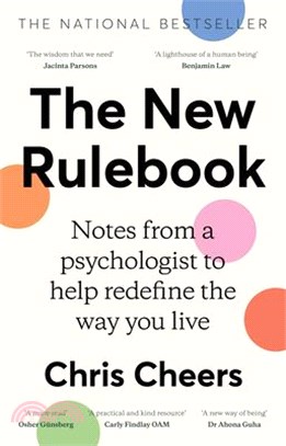 The New Rulebook: Notes from a Psychologist to Help Redefine the Way Youlive, for Fans of Glennon Doyle, Brene Brown, Elizabeth Gilbert and Juli