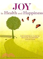 Joy in Health and Happiness