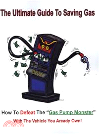 The Ultimate Guide to Saving Gas