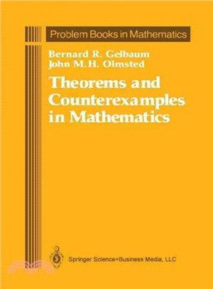 Theorems and Counterexamples in Mathematics