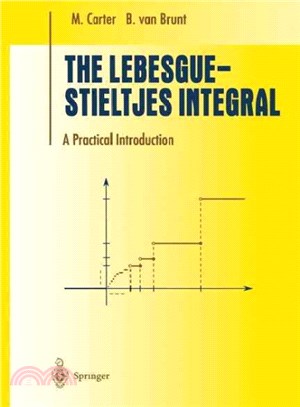 The Lebesgue-Stieltjes Integral ― A Practical Introduction