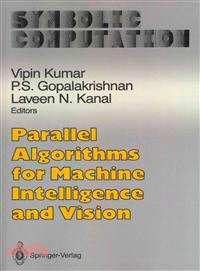 Parallel Algorithms for Machine Intelligence and Vision