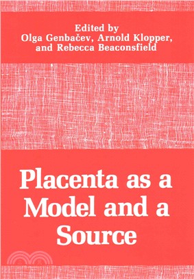 Placenta As a Model and a Source