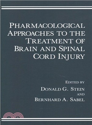 Pharmacological Approaches to the Treatment of Brain and Spinal Cord Injury