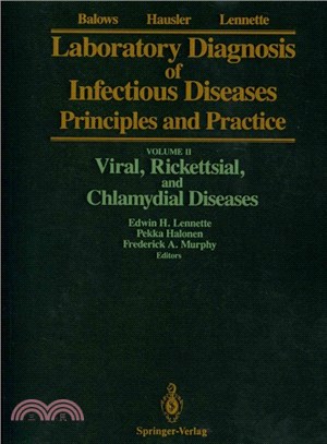 Laboratory Diagnosis of Infectious Diseases Principles and Practice ― Viral, Rickettsial, and Chlamydial Diseases