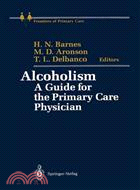 Alcoholism—A Guide for the Primary Care Physician