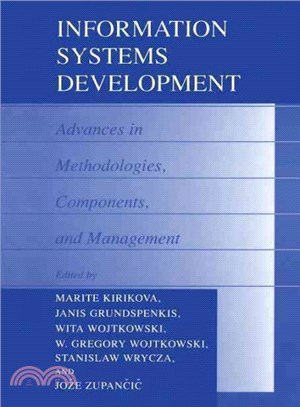 Information Systems Development ― Advances in Methodologies, Components, and Management