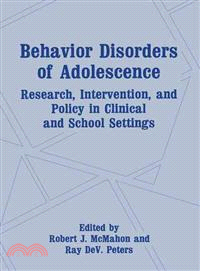 Behavior Disorders of Adolescence ― Research, Intervention, and Policy in Clinical and School Settings