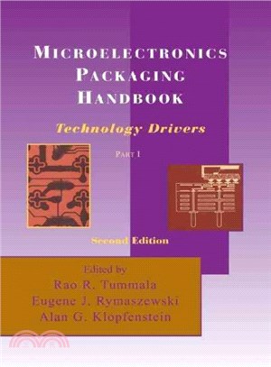 Microelectronics Packaging Handbook ― Technology Drivers