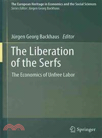 The Liberation of the Serfs—The Economics of Unfree Labor