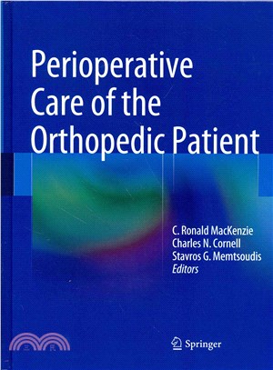 Perioperative Care of the Orthopedic Patient ― The Hospital for Special Surgery Manual