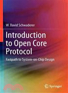 Introduction to Open Core Protocol