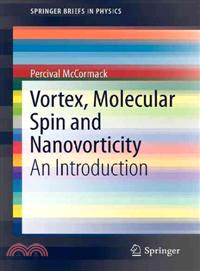 Vortex, Molecular Spin and Nanovorticity