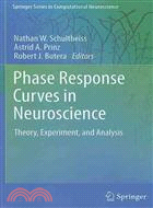 Phase Response Curves in Neuroscience