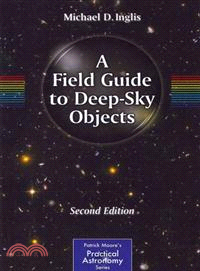 A Field Guide to Deep-Sky Objects