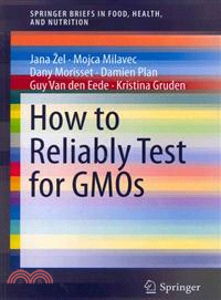 How to Reliably Test for GMOs