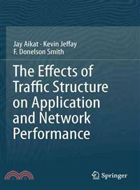 The Effects of Traffic Structure on Application and Network Performance