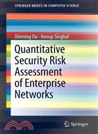 Quantitative Security Risk Assessment of Enterprise Networks