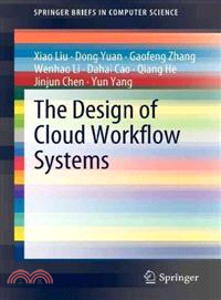 The Design of Cloud Workflow Systems